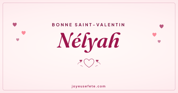Image « Bonne Saint-Valentin Nélyah » au format large