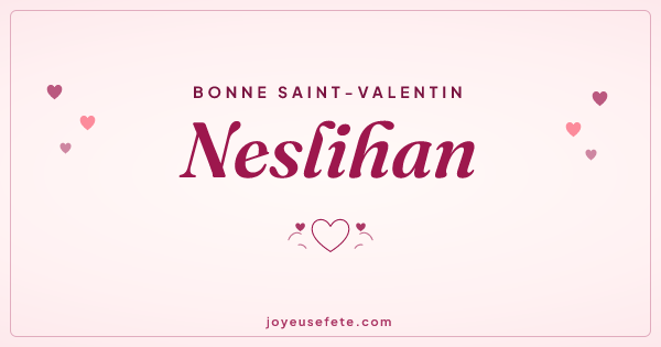 Image « Bonne Saint-Valentin Neslihan » au format large