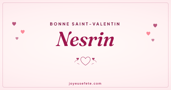 Image « Bonne Saint-Valentin Nesrin » au format large