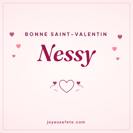 Image carrée « Bonne Saint-Valentin Nessy » pour WhatsApp