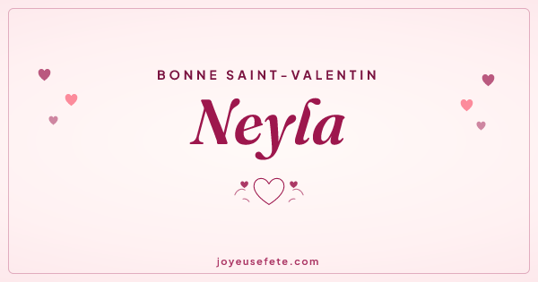 Image « Bonne Saint-Valentin Neyla » au format large