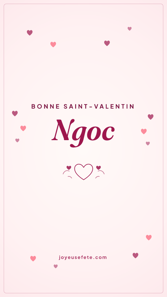 Image « Bonne Saint-Valentin Ngoc » au format story