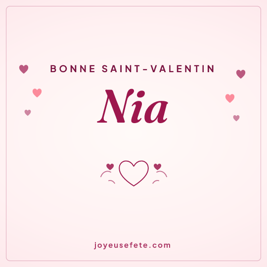 Image carrée « Bonne Saint-Valentin Nia » pour WhatsApp