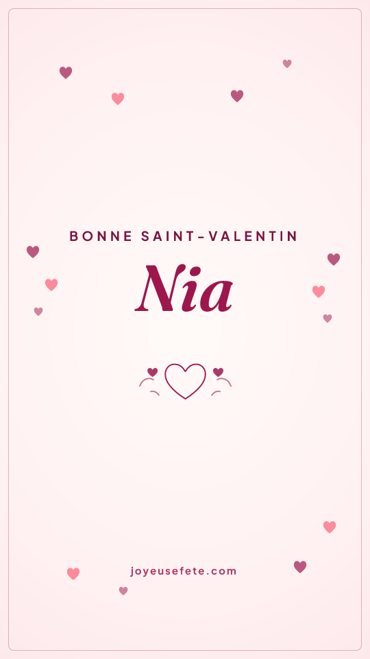 Image « Bonne Saint-Valentin Nia » au format story