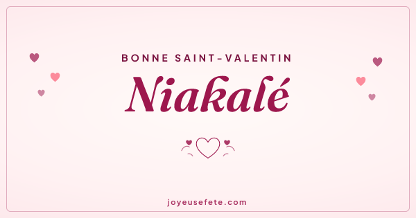 Image « Bonne Saint-Valentin Niakalé » au format large