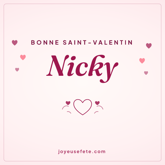 Image carrée « Bonne Saint-Valentin Nicky » pour WhatsApp