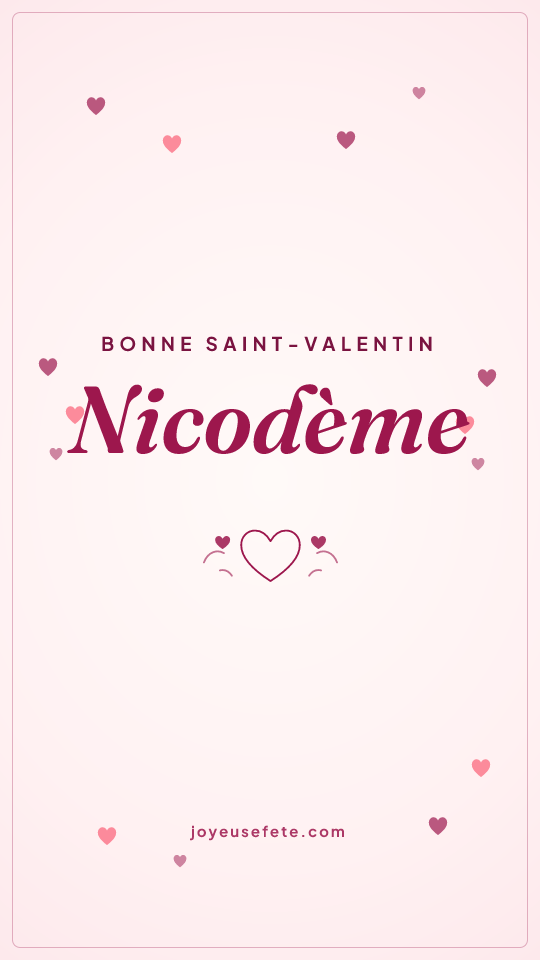 Image « Bonne Saint-Valentin Nicodème » au format story
