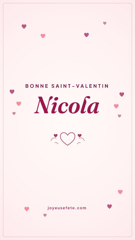 Image « Bonne Saint-Valentin Nicola » au format story
