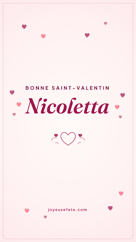 Image « Bonne Saint-Valentin Nicoletta » au format story