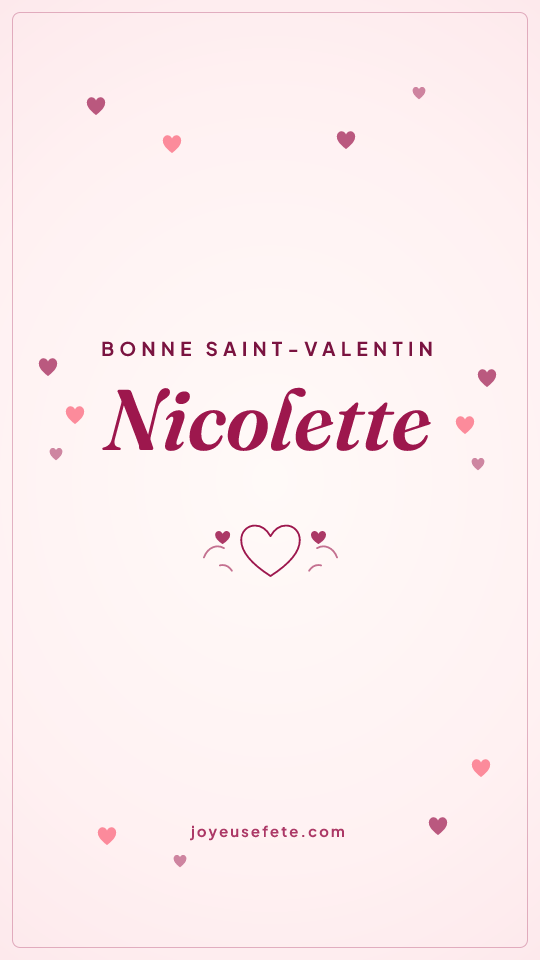 Image « Bonne Saint-Valentin Nicolette » au format story