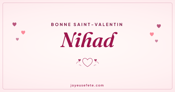 Image « Bonne Saint-Valentin Nihad » au format large