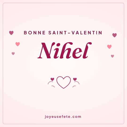 Image carrée « Bonne Saint-Valentin Nihel » pour WhatsApp