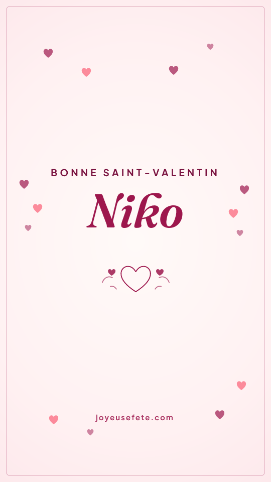Image « Bonne Saint-Valentin Niko » au format story