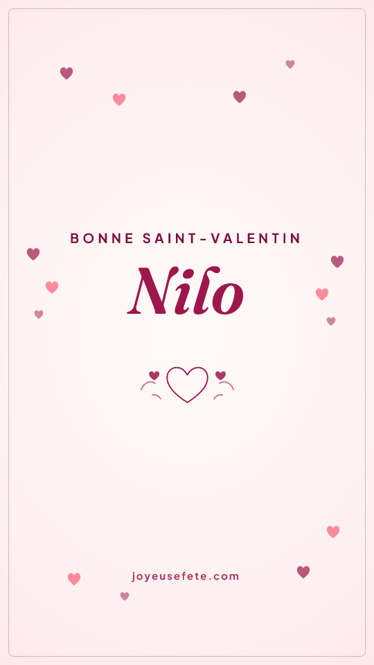 Image « Bonne Saint-Valentin Nilo » au format story
