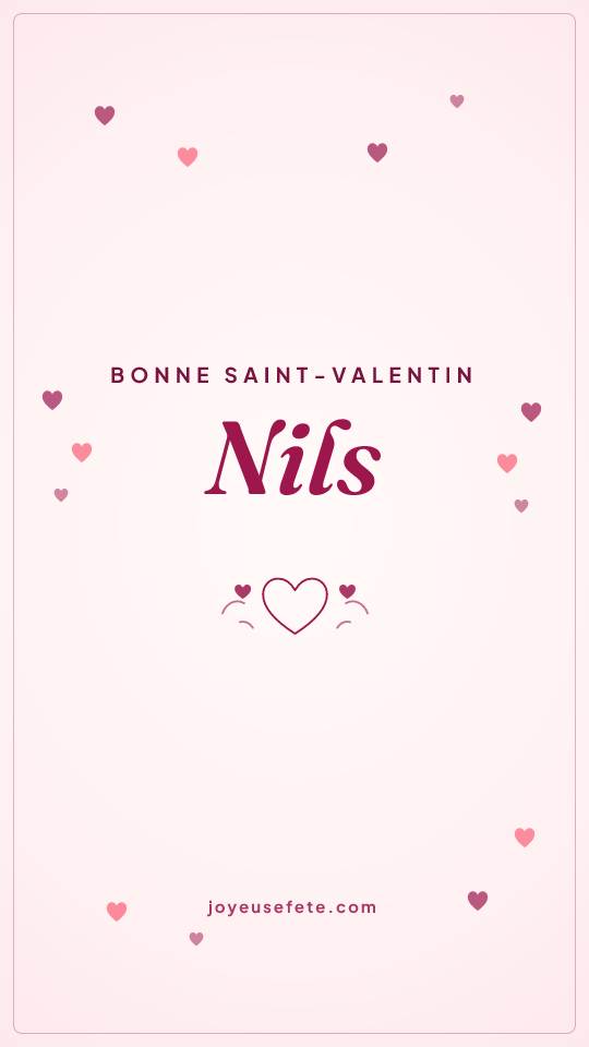 Image « Bonne Saint-Valentin Nils » au format story