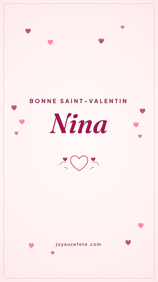 Image « Bonne Saint-Valentin Nina » au format story