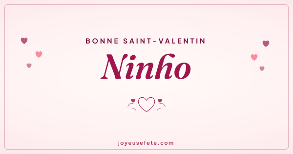 Image « Bonne Saint-Valentin Ninho » au format large