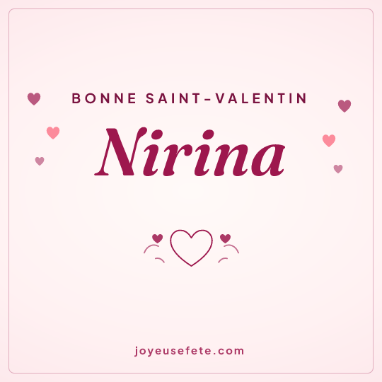 Image carrée « Bonne Saint-Valentin Nirina » pour WhatsApp