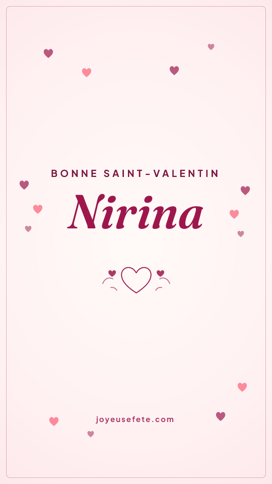 Image « Bonne Saint-Valentin Nirina » au format story