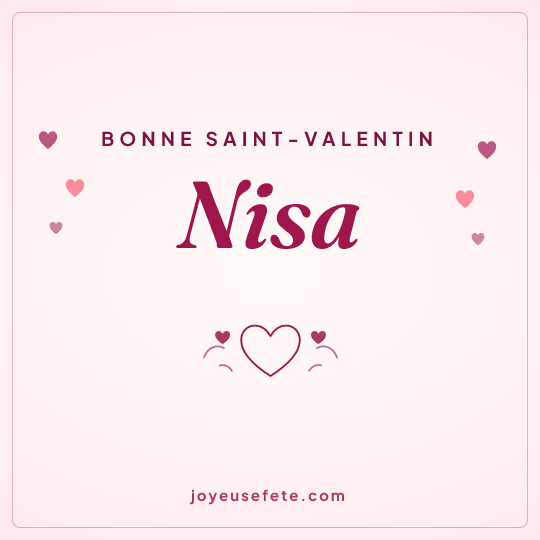 Image carrée « Bonne Saint-Valentin Nisa » pour WhatsApp