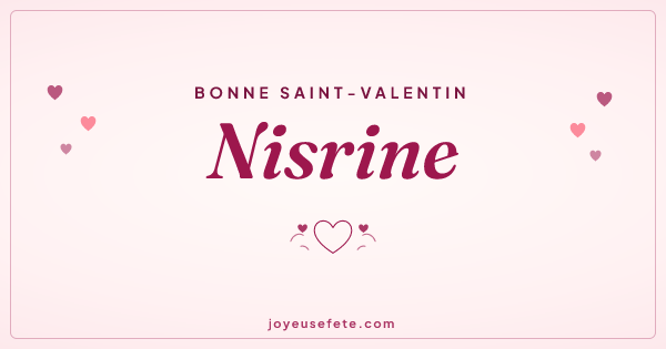 Image « Bonne Saint-Valentin Nisrine » au format large