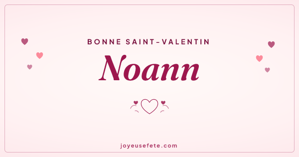 Image « Bonne Saint-Valentin Noann » au format large