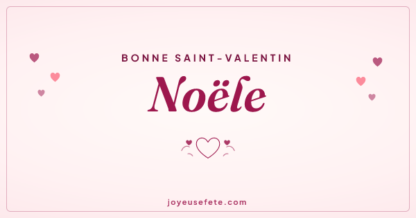Image « Bonne Saint-Valentin Noële » au format large