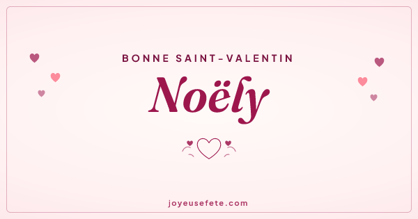 Image « Bonne Saint-Valentin Noëly » au format large