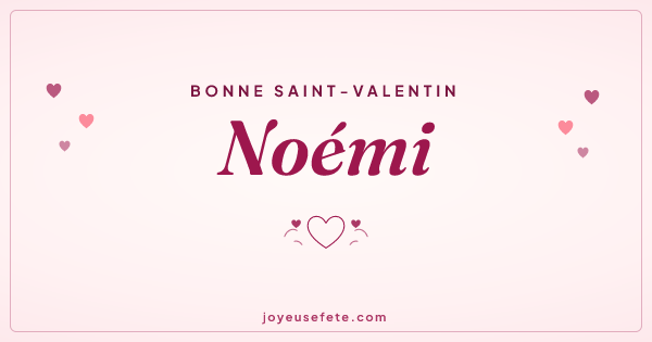 Image « Bonne Saint-Valentin Noémi » au format large