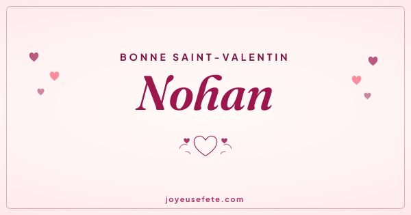 Image « Bonne Saint-Valentin Nohan » au format large