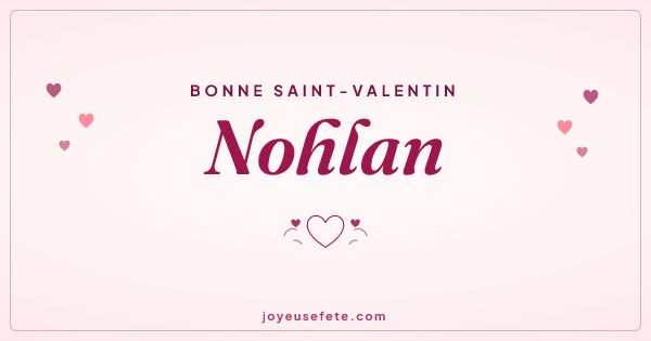 Image « Bonne Saint-Valentin Nohlan » au format large