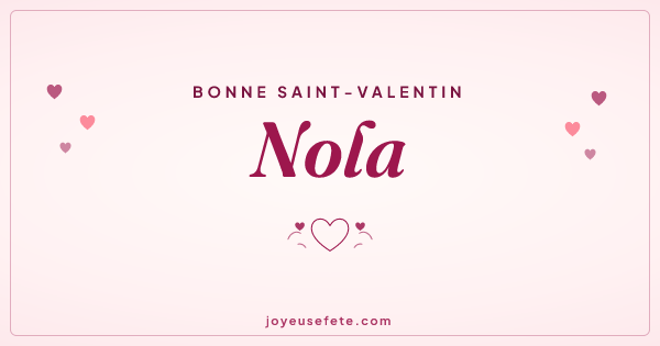 Image « Bonne Saint-Valentin Nola » au format large