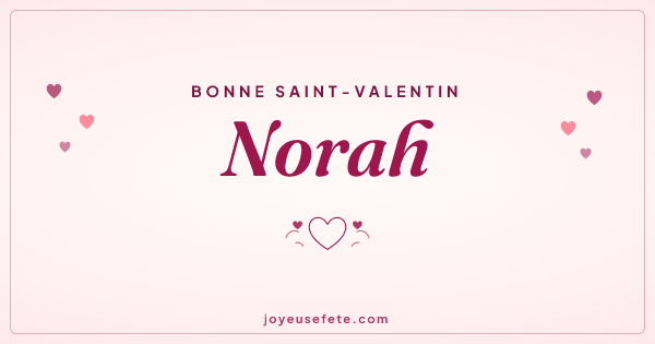 Image « Bonne Saint-Valentin Norah » au format large