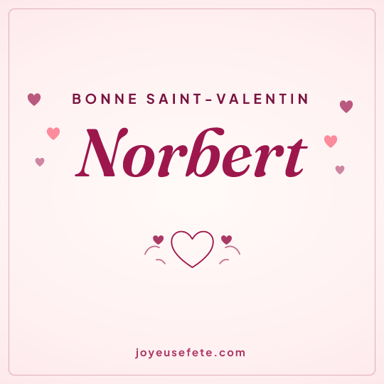 Image carrée « Bonne Saint-Valentin Norbert » pour WhatsApp