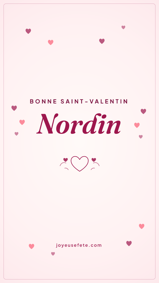 Image « Bonne Saint-Valentin Nordin » au format story