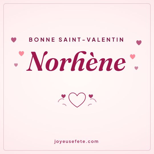 Image carrée « Bonne Saint-Valentin Norhène » pour WhatsApp