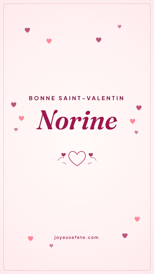 Image « Bonne Saint-Valentin Norine » au format story