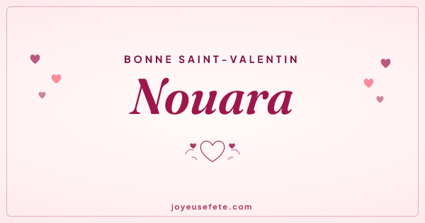 Image « Bonne Saint-Valentin Nouara » au format large