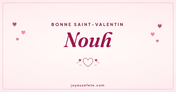 Image « Bonne Saint-Valentin Nouh » au format large