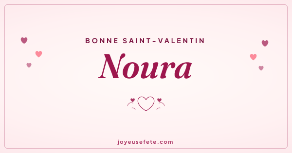 Image « Bonne Saint-Valentin Noura » au format large