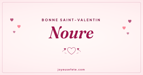 Image « Bonne Saint-Valentin Noure » au format large