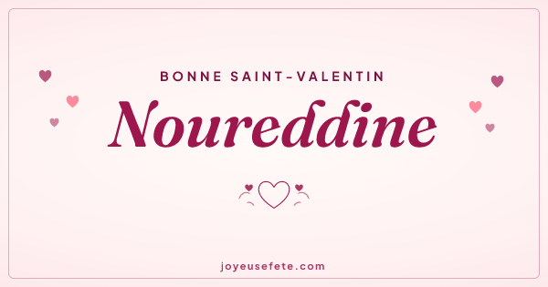 Image « Bonne Saint-Valentin Noureddine » au format large