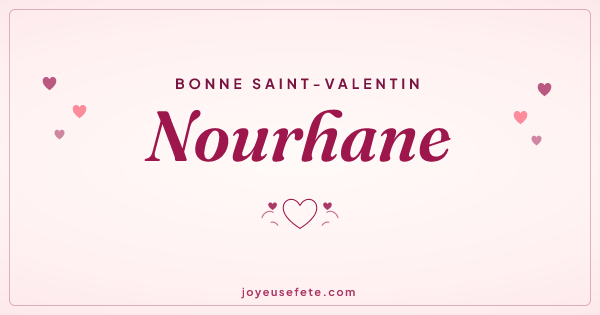 Image « Bonne Saint-Valentin Nourhane » au format large