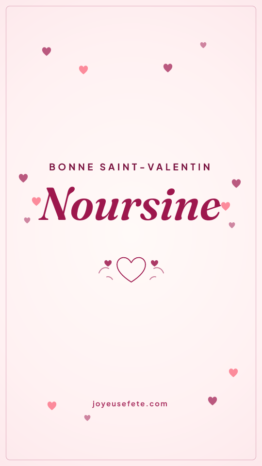 Image « Bonne Saint-Valentin Noursine » au format story