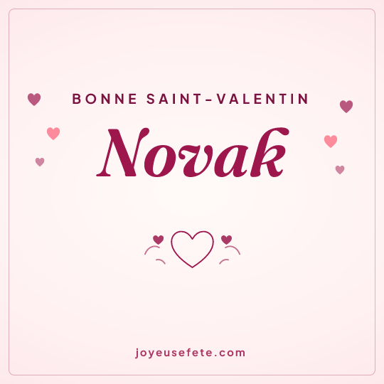Image carrée « Bonne Saint-Valentin Novak » pour WhatsApp