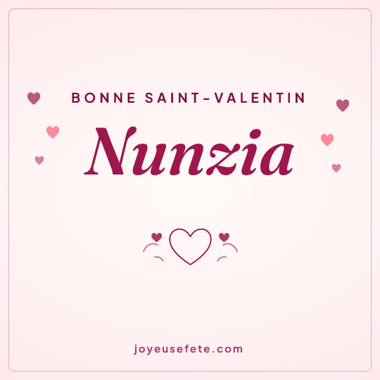 Image carrée « Bonne Saint-Valentin Nunzia » pour WhatsApp
