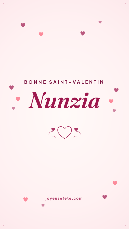 Image « Bonne Saint-Valentin Nunzia » au format story