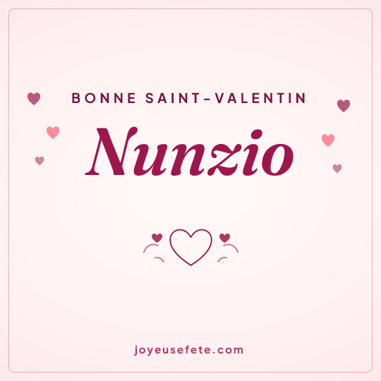 Image carrée « Bonne Saint-Valentin Nunzio » pour WhatsApp
