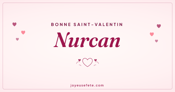 Image « Bonne Saint-Valentin Nurcan » au format large