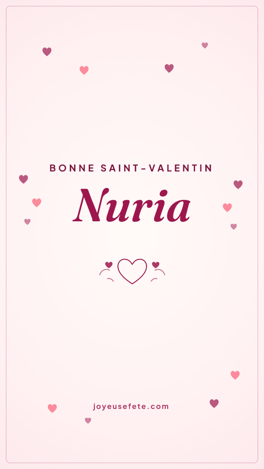 Image « Bonne Saint-Valentin Nuria » au format story